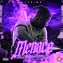 Menace (Explicit)