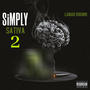 Simply Sativa 2 (Explicit)