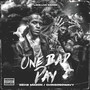 One Bad Day (Explicit)