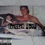 Better days (Explicit)