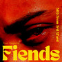 Fiends (Explicit)