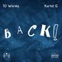 BACK (feat. Kartel G) [Explicit]