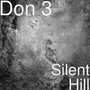 Silent Hill (Explicit)