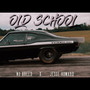 Old School (Explicit)