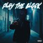 Play the block (Explicit)