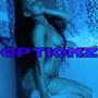 Optionz (feat. Chucbthekid) [Explicit]