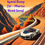 Speed Bump (St - Martin Road Song) (Gabriel Arias Remix)