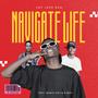 Navigate life (feat. Washy kay & R Nest) [Radio Edit] [Explicit]