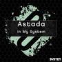 In My System