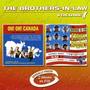 The Brothers-In-Law, Vol. 1: Oh! Oh! Canada / Strike Again