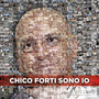 Chico Forti sono io