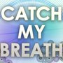 Catch My Breath - A Tribute to Kelly Clarkson