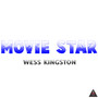 Movie Star (Explicit)