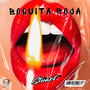 Boquita Roja (Explicit)