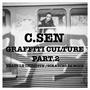 Graffiti culture part 2 (Explicit)