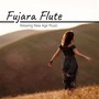 Fujara Flute: Relaxing New Age Music