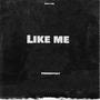 Like me (Explicit)