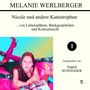 ...von Lebensplänen, Bankgesprächen und Konsumsucht (Nicole und andere Katastrophen 1)