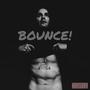 Bounce! (Explicit)