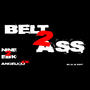 BTA (Belt 2 Ass) (feat. Angelico4k) [Explicit]