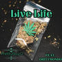 Live Life (feat. Dirty Mondo) [Live]