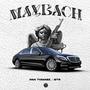 MAYBACH (feat. Pan Tomasz)