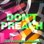 Don't Preach