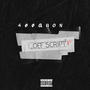 OFF SCRIPT (Explicit)