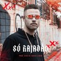 Só Rajadão (Explicit)