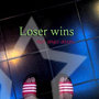 Loser Wins