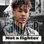 A Lover Not a Fighter