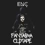 Fantasma Oldtape (Explicit)