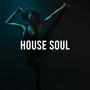 House Soul