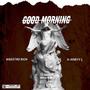 GOOD MORNING (feat. G-KOBYY L.)