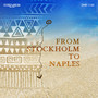 From Stockholm to Naples