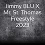 2023 Freestyle (feat. Jimmy BLU) [Explicit]