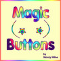 Magic Buttons