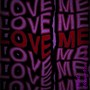 Love Me