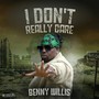 I Don't Really Care (Explicit)