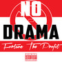 No Drama (Explicit)