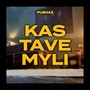 Kas Tave Myli