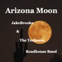 Arizona Moon (feat. The Techsans Roadhouse Band)