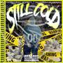 Still Cold (feat. Eliduvina) [Explicit]