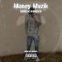 Money Muzik (feat. Bando Yp) [Explicit]