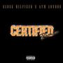 Certified (Remix) [Explicit]