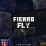 Fierro Fly (feat. Los De La Brecha) [Explicit]