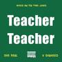 Teacher Teacher (Explicit)