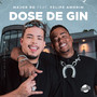 Dose de Gin (Explicit)