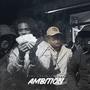 Ambition (Explicit)