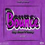 Bounce (feat. reezzy) [Explicit]